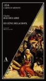 Charles Baudelaire, Marica Larocchi - Eugène Delacroix