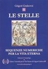 Grigori Grabovoi - Le stelle. Sequenze numeriche per la vita eterna