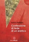 Franco Barbero - Confessione di fede di un eretico