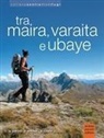 Andrea Costa, Andrea Parodi, Roberto Pockaj - Tra Maira, Varaita e Ubaye