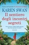 Karen Swan - Il sentiero degli incontri segreti