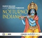 Antonio Tabucchi, Marco Baliani - Notturno indiano letto da Marco Baliani. Audiolibro. CD Audio formato MP3 (Audio book)
