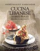 Karim Haïdar, Andrée Maalouf - Cucina libanese di ieri e di oggi