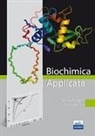 Vittorio Bellotti, Monica Stoppini - Biochimica applicata
