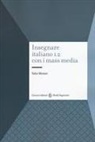 Yahis Martari - Insegnare italiano L2 con i mass media