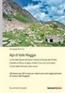 Giuseppe Brenna - Alpi di valle Maggia