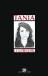 Mirta Rodriguez Calderon, Marta Rojas - Tania la guerrigliera