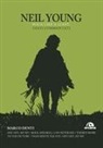 Marco Denti - Neil Young. Walk like a giant. Testi commentati