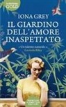 Iona Grey - Il giardino dell'amore inaspettato