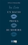 Ira Levin - Un bacio prima di morire