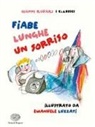 Gianni Rodari, Emanuele Luzzati - Fiabe lunghe un sorriso
