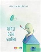 Giulia Balducci - Quasi ogni giorno