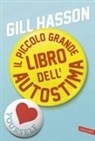 Gill Hasson - Il piccolo grande libro dell'autostima