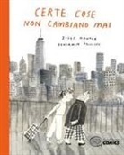 Ziggy Hanaor, Benjamin Phillips - Certe cose non cambiano mai
