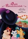 Robert G. Seal, Gabriella Pezzani - I gatti rinascimentali