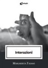 Margherita Fasano - Interazioni