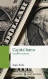 Jürgen Kocka - Capitalismo. Una breve storia