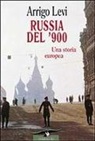 Arrigo Levi - Russia del '900