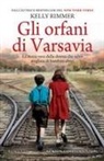 Kelly Rimmer - Gli orfani di Varsavia