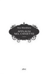 Ana Blandiana - Applausi nel cassetto