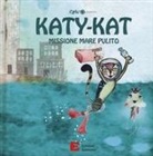 Albina Ambrogio, Roberto Cavallo, Marija Markovic, Manuela Sciutto - Katy-Kat missione mare pulito