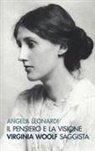 Angela Leonardi - Il pensiero e la visione. Virginia Woolf saggista