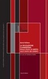 Bernd Rüthers - La rivoluzione clandestina. Dallo Stato di diritto allo Stato dei giudici. Costituzione e metodi. Un saggio