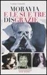 Costanzo Costantini - Moravia e le sue tre disgrazie
