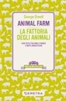 George Orwell - Animal Farm-La fattoria degli animali. Testo italiano a fronte e note linguistiche