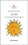 Giuseppe Di Domenicantonio, Pretuziana Teramo, Slow Food - Le virtù. Ovvero di alcuni cibi rituali in Abruzzo
