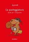 Centro competenze didattica dell'italiano - Sgrammit: quaderno rosso docente «La punteggiatura»