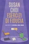 Susan Choi - Esercizi di fiducia