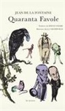 Jean De La Fontaine, J. J. Grandville - Quaranta favole