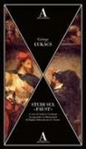 György Lukács, Eugène Delacroix, Andrea Casalegno - Studi sul «Faust»