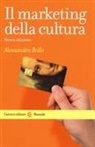 Alessandro Bollo - Il marketing della cultura