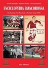 Massimo Farina, Carlo Fontanelli, Davide Solenghi - Enciclopedia biancorossa. Dal Piacenza Foot-Ball Club al Piacenza Calcio 1919