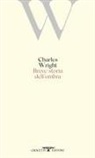 Charles Wright - Breve storia dell'ombra