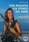 Lotte Hass - Una ragazza sul fondo del mare