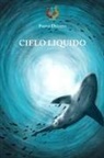 Paolo Degano, Alessandra Quaroni - Cielo liquido