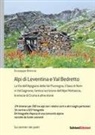 Giuseppe Brenna - Alpi di Leventina e Bedretto