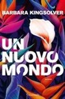 Barbara Kingsolver - Un nuovo mondo
