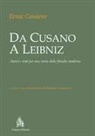 Ernst Cassirer, Fabrizio Lomonaco - Da Cusano a Leibniz. Autori e temi per una storia della filosofia moderna