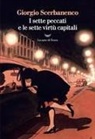 Giorgio Scerbanenco - I sette peccati e le sette virtù capitali