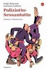 Gaetano Lettieri, Luigi Manconi - Poliziotto-Sessantotto. Violenza e democrazia
