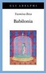 Yasmina Reza - Babilonia