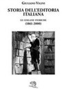Giuliano Vigini - Storia dell'editoria italiana. Le collane storiche (1861-2000)