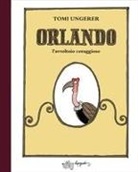 Tomi Ungerer - Orlando l'avvoltoio coraggioso