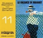 Georges Simenon, Giuseppe Battiston - Le vacanze di Maigret letto da Giuseppe Battiston. Audiolibro. CD Audio formato MP3 (Audiolibro)