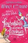 Bianca Pitzorno, Quentin Blake - L' incredibile storia di Lavinia