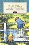 A. A. Milne, E. H. Shepard - La strada di Winnie Puh